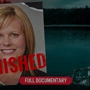 The Walmart Shift She Never Returned From Dark Waters Of Crime Full Episode