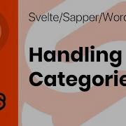 Creating Svelte Sapper And WordPress Website Part 04 Handling Categories