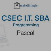CSEC SBA Pascal