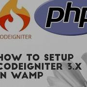 How To Install CodeIgniter 3 X In WAMP Windows