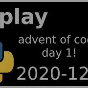 Replay Advent Of Code 2020 Day 1 Python Sqlite 2020 12 01