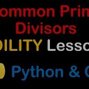 Common Prime Divisors In Python And C Codility Solutions Lesson 12