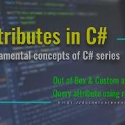 Attribute In C NET C Fundamental Series Examples In NET 6