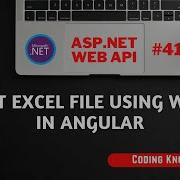 ASP NET Web API Tutorial Upload Save And Display Excel File Data Using Web API In Angular