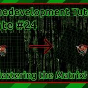 Java Game Development TUTORIAL Episode 24 Mastering The Matrix