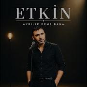 Ayrılık Deme Bana