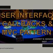 User Interface Callbacks And MVC Pattern