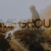 Home Ground Where The Dust Never Settles