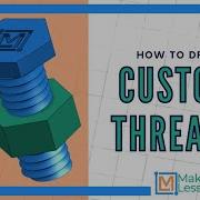 Learn Onshape Drawing Threads For A Nut Bolt