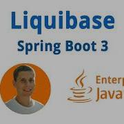 41 Liquibase And Spring Boot 3 Java Enterprise Full Course