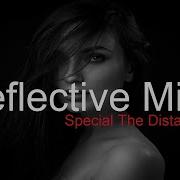 REFLECTIVE MIX Part 2 Best Deep House Vocal Nu Disco