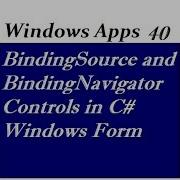 BindingSource And BindingNavigator Controls In C Windows Form