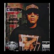 C Murder Street Life Featuring Jahbo