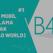 B4A Ile Basit Mobil Uygulama Nasıl Yapılır Hello World