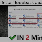 How To Install Loopback Adapters