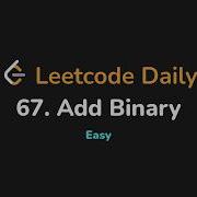 67 Сложение двоичных данных Leetcode Daily Python