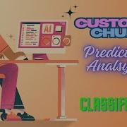 Customer Churn Prediction Analysis Classification Python