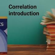 Correlation Ch 7 Lec 1