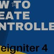 Controllers In Codeigniter 4