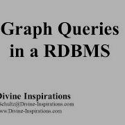 Graph Queries In A RDBMS
