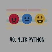 Анализ настроений на Python 9 Установка NLTK Токенизация и стоп слова