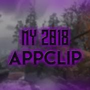 My 2018 Appclip Multi Cod 60fps