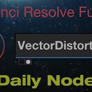 DaVinci Resolve Fusion Vector Distortion Node