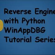 Python Winappdbg Tutorial For Reverse Engineers 9 Of 20 Hooking Windows API