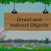 Direct And Indirect Objects English Grammar Composition Grade 5 Periwinkle
