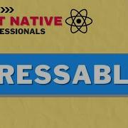 Completely Custom Buttons React Native Pressable Component
