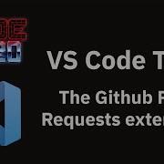VS Code Tips The Github Pull Requests Extension