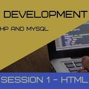 Web Development Using PHP MYSQL Session 1 HTML