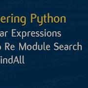 Learn Python In Arabic 100 Regular Expressions Part 6 Re Module Search FindAll