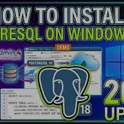Как установить PostgreSQL на Windows 10 11 Обновление 2026 года PgAdmin 4 Демонстрационный ур