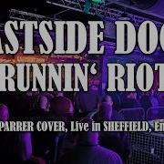 Eastside Dogs Runnin Riot Cock Sparrer Cover Official Live Music Video 2026