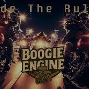 Boogie Engine Ride The Rules Full Album