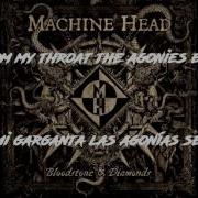 Machine Head Ghost Will Haunt My Bones 3 Lyrics Sub Español