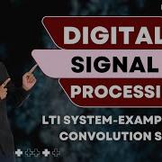 Linear Convolution Discrete Time LTI System Convolution Sum Examples