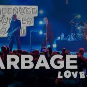 Garbage Lovesong The Cure Cover Live From The Royal Albert Hall Teenage Cancer Trust