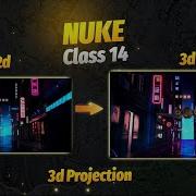 Convert 2d Image Into 3d World Mastering 3D Projection In Nuke Ultimate Guide For VFX Artists