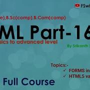HTML 16 FORMS In HTML PART 2 HTML FORMS ZERO TO HERO Including HTML5 Validations FSwithSRIKANTH