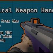Two Small Mechanics To Physically Handle Weapons Unity 3D Tutorial