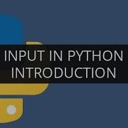 Introduction To Input In Python Edureka