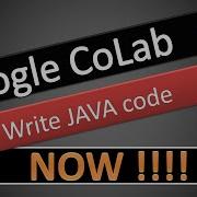 How To Write JAVA In Google Colab