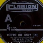 Bill Shepherd Disco Orchestra You Re The Only One Oz Disco 45