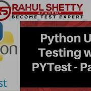 PyTest фреймворк для тестирования Python часть 1 Рахул Шетти