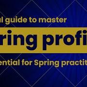 Mastering Spring Profiles In Depth Guide For Professional Developers