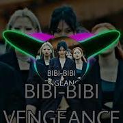BIBI BIBI VENGEANCE 8D AUDIO USE HEADPHONES BASS BOOSTED SPED UP Adorlexia