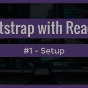 Bootstrap With ReactJS 1 Reactstrap Setup