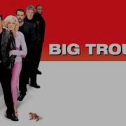 Big Trouble 2002 Black Comedy